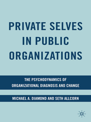 cover image of Private Selves in Public Organizations